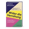Wider die Verrohung - Ingrid Brodnig - 9783710608124