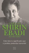 O apelo de Shirin Ebadi ao mundo - Shirin Ebadi ; Gudrun Harrer - 9783710950261