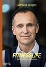 Fitnesslife - Gottfried Wurpes - 9783711053558