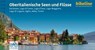 Oberitalienische Seen und Flusse - Verlag Esterbauer GmbH - 9783711102034