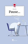 Pause.... Life is a Story - story.one - Hoon Ko - 9783711567376