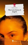The Love Story of Angels. Life is a Story - story.one - Natalia Cavero - 9783711593740