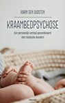 Kraambedpsychose - Karin den Oudsten - 9783711615695