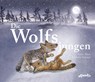 Die Wolfsjungen - Anne Maar - 9783715208480