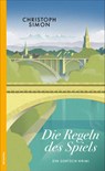 Die Regeln des Spiels - Christoph Simon - 9783715255439