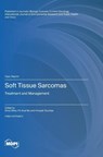 Soft Tissue Sarcomas - Shinji Miwa - 9783725806034