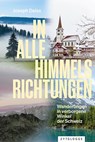 In alle Himmelsrichtungen - Joseph Deiss - 9783729651456