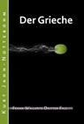Der Grieche - Kurt Jahn-Nottebohm - 9783730944486