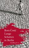 Lange Schatten in Berlin - Bora Ćosić ; Herbert Wiesner ; Lidija Klasić - 9783731760467