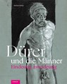 Dürer und die Männer - Reinhard Bröker - 9783731911227