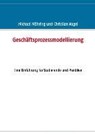 Geschäftsprozessmodellierung - Michael Möhring ;  Christian Vogel - 9783732237432