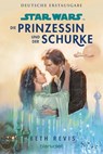 Star Wars(TM) Die Prinzessin und der Schurke - Beth Revis - 9783734163524