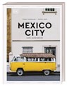 Mexico City. Eine Augenreise - Thibaut Mommalier - 9783734208478