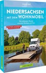 Niedersachsen mit dem Wohnmobil - Michael Moll - 9783734325892