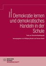 Demokratie lernen und demokratisches Handeln in der Schule - Wolfgang Beutel ; Verena Hamm - 9783734413926