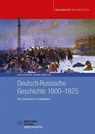 Deutsch-Russische Geschichte 1900-1925 - Helge Schröder ; Joachim Tauber - 9783734417764