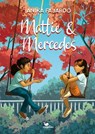 Mattie & Mercedes - Anika Fajardo - 9783734802270