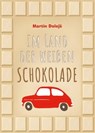 Im Land der weißen Schokolade - Martin Dolejš - 9783734804151