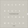 Joseph Beuys and Lothar Wolleh - Antoon Melissen - 9783735607690