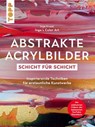 Abstrakte Acrylbilder - Schicht für Schicht - Inga Knaak - 9783735821331