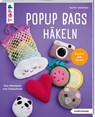 Popup Bags häkeln (kreativ.kompakt.) - Doerthe Eisterlehner - 9783735872159