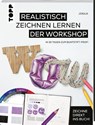 WOW! Realistisch zeichnen lernen - der Workshop - Josilix - 9783735882295