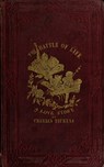 The Battle of Life. A Love Story - Charles Dickens - Charles Dickens - 9783736412163