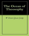 The Ocean of Theosophy - William Quan Judge - 9783736807877