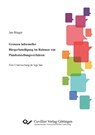 Grenzen informeller Bürgerbeteiligung im Rahmen von Planfeststellungsverfahren - Jan Binger - 9783736972285