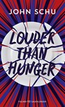 Louder Than Hunger - John Schu - 9783737343978