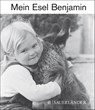 Mein Esel Benjamin - Hans Limmer ; Lennart Osbeck - 9783737363723