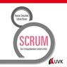 SCRUM - Roman Simschek ; Fabian Kaiser - 9783739804262