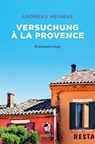 Versuchung à la Provence - Andreas Heineke - 9783740805142