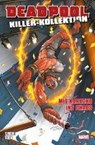Deadpool Killer-Kollektion - SIMONE,  Gail ; Frisch, Marc-Oliver ; Drokin, Evan ; Scalera, Buddy - 9783741611896