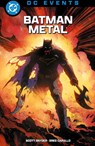 DC Events: Batman Metal - Scott Snyder ; Greg Capullo ; James Tynion Iv ; Mikel Janín - 9783741645686