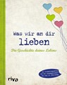 Was wir an dir lieben - Alexandra Reinwarth - 9783742304513