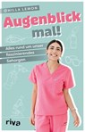 Augenblick mal! - Hilla Lemon - 9783742304711