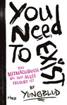 You need to exist - Yungblud - 9783742328090