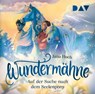 Wundermähne - Teil 2: Auf der Suche nach dem Seelenpony -  - 9783742434913
