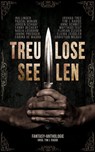 Treulose Seelen - Tim J. Radde ; Pascal Wokan ; Joshua Tree ; Janine Prediger ; Christian Milkus ; Florian Clever ; Nadja Losbohm ; Elvira Zeißler ; Ina Linger ; Fanny Bechert ; Jürgen Schaaf ; Matthias Teut ; Anne Schmitz ; Farina de Waard - 9783742746894