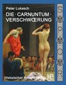 Die Carnuntum-Verschwörung - Peter Lukasch - 9783743191228