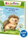 Bildermaus - Der mutigste Igel der Welt - Ann-Katrin Heger - 9783743208520