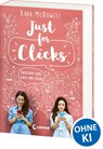 Just for Clicks - Kara McDowell - 9783743210301