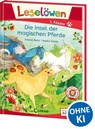 Leselöwen 1. Klasse - Die Insel der magischen Pferde - Amelie Benn - 9783743211766