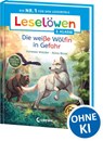 Leselöwen 2. Klasse - Das geheime Leben der Tiere - Die weiße Wölfin in Gefahr - Vanessa Walder - 9783743221970