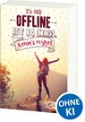 Offline ist es nass, wenn's regnet - Jessi Kirby - 9783743227187