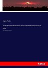 Aus des Grossen Kurfursten letzten Jahren zur Geschichte seines Hauses und Hofes, - Hans Prutz - 9783743471351