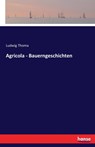 Agricola - Bauerngeschichten - Ludwig Thoma - 9783743643147