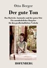 Der gute Ton - Otto Berger - 9783743718784