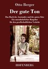 Der gute Ton - Otto Berger - 9783743718791